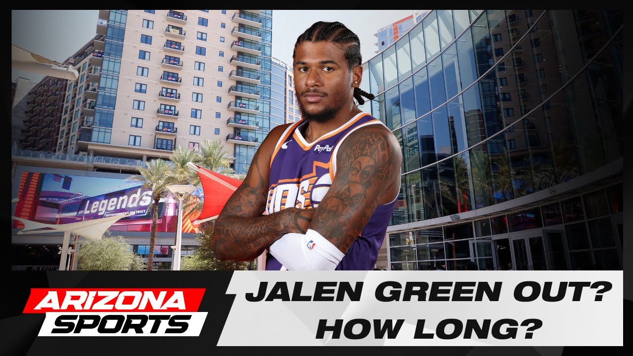 Injury update on Phoenix Suns' Jalen Green & reaction to arena's new name