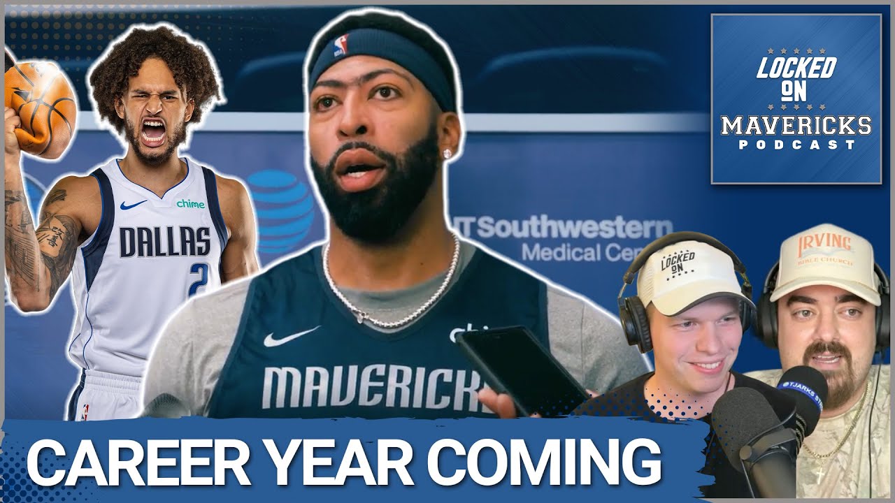 Why a CAREER YEAR is CRITICAL for Anthony Davis & Dereck Lively on the Dallas Mavericks