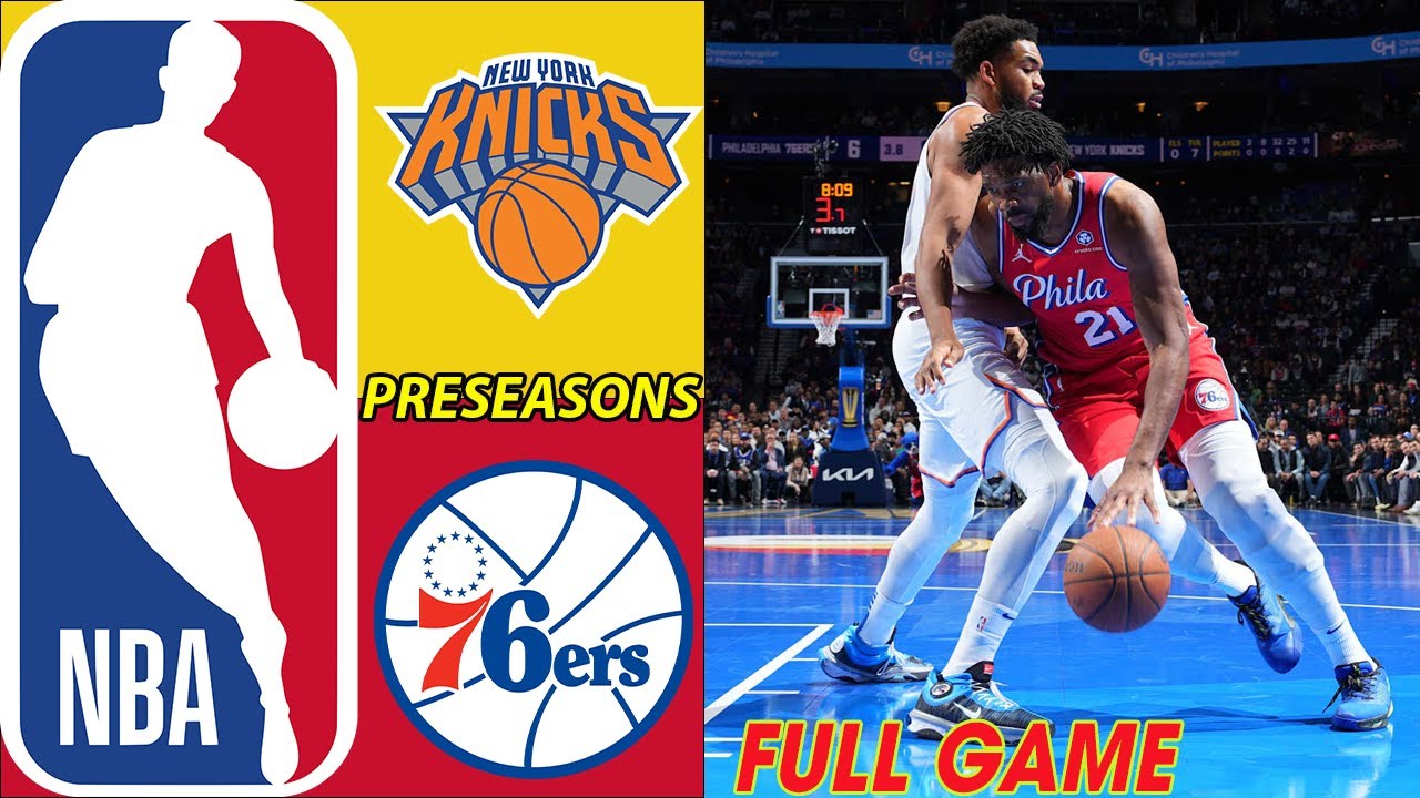New York Knicks Vs Philadelphia 76ers FULL Game | Otc 2,2025  NBA Abu Dhabi Game, Preseason Today
