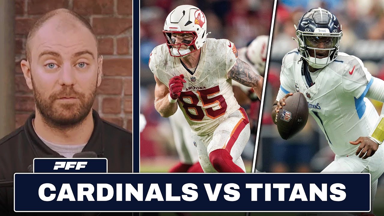 Tennessee Titans vs. Arizona Cardinals Preview & Prediction | PFF