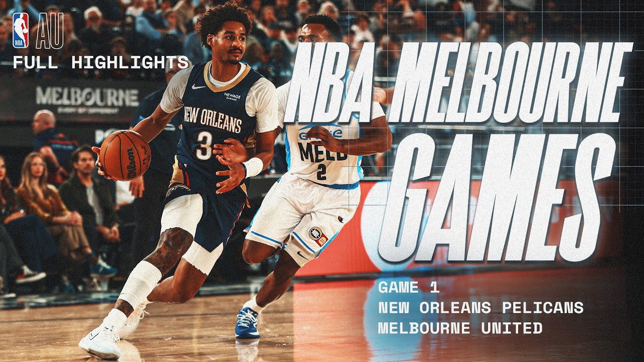NBA Melbourne Games | Game 1 Melbourne United V New Orleans Pelicans FULL HIGHLIGHTS