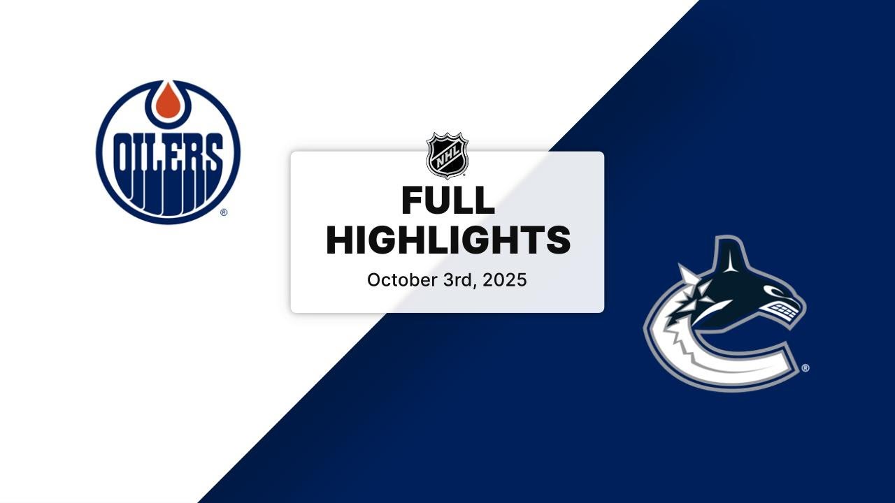 NHL Highlights | Oilers vs. Canucks | October 03, 2025