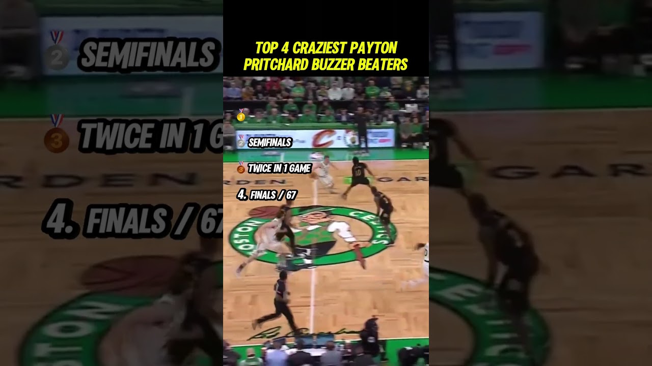 NBA Ranking: Top 4 CRAZIEST Payton Pritchard Buzzer Beaters