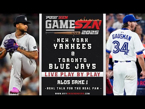 LIVE Yankees vs. Blue Jays Play-by-Play: ALDS GAME 1 - HERE WE GO!