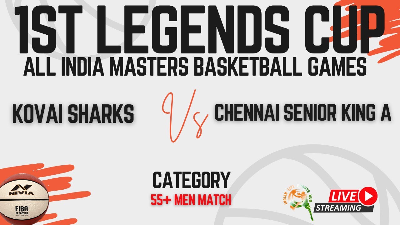 KOVAI SHARKS VS CHENNAI SR. KING A || 55+MEN | 1st Legends Cup All India Masters 🏀 Games Goa