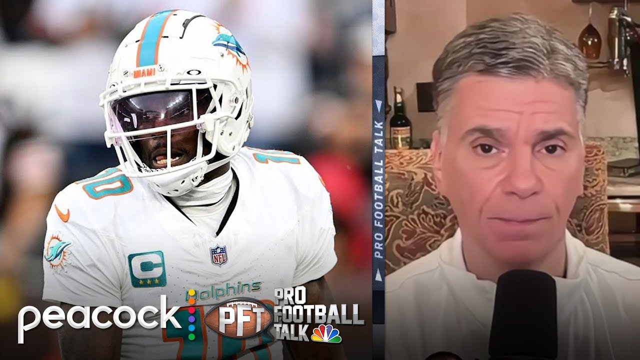 Why it’s in Tyreek Hill’s best interest to be cut by Miami Dolphins | Pro Football Talk | NFL on NBC