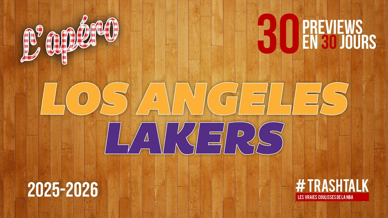 NBA Preview 2025-26 : les Los Angeles Lakers || #30PreviewsEn30Jours
