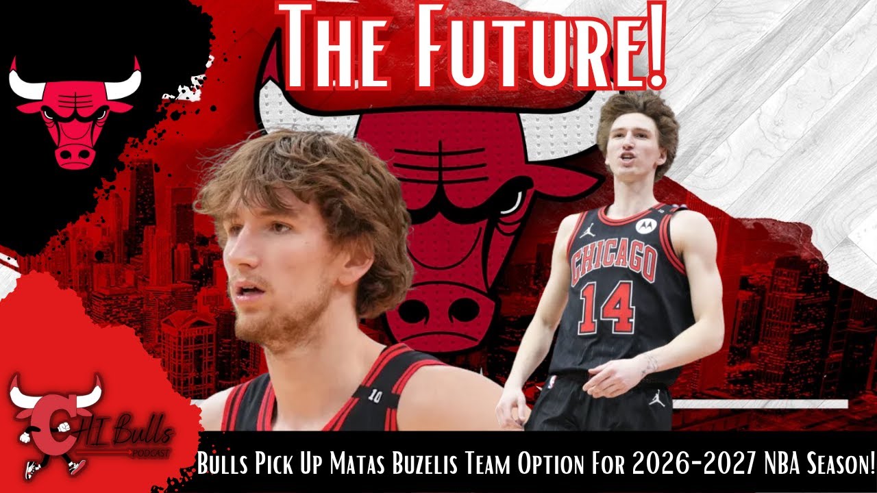 Chicago Bulls Pick Up Matas Buzelis Team Option For The 2026-2027 NBA Season!