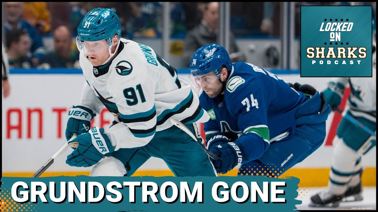 BREAKING: SAN JOSE SHARKS TRADE CARL GRUNDSTROM FOR RYAN ELLIS' CONTRACT