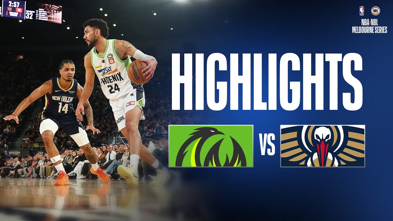 NBAxNBL Melbourne Series - New Orleans Pelicans vs South East Melbourne Phoenix Game Highlights