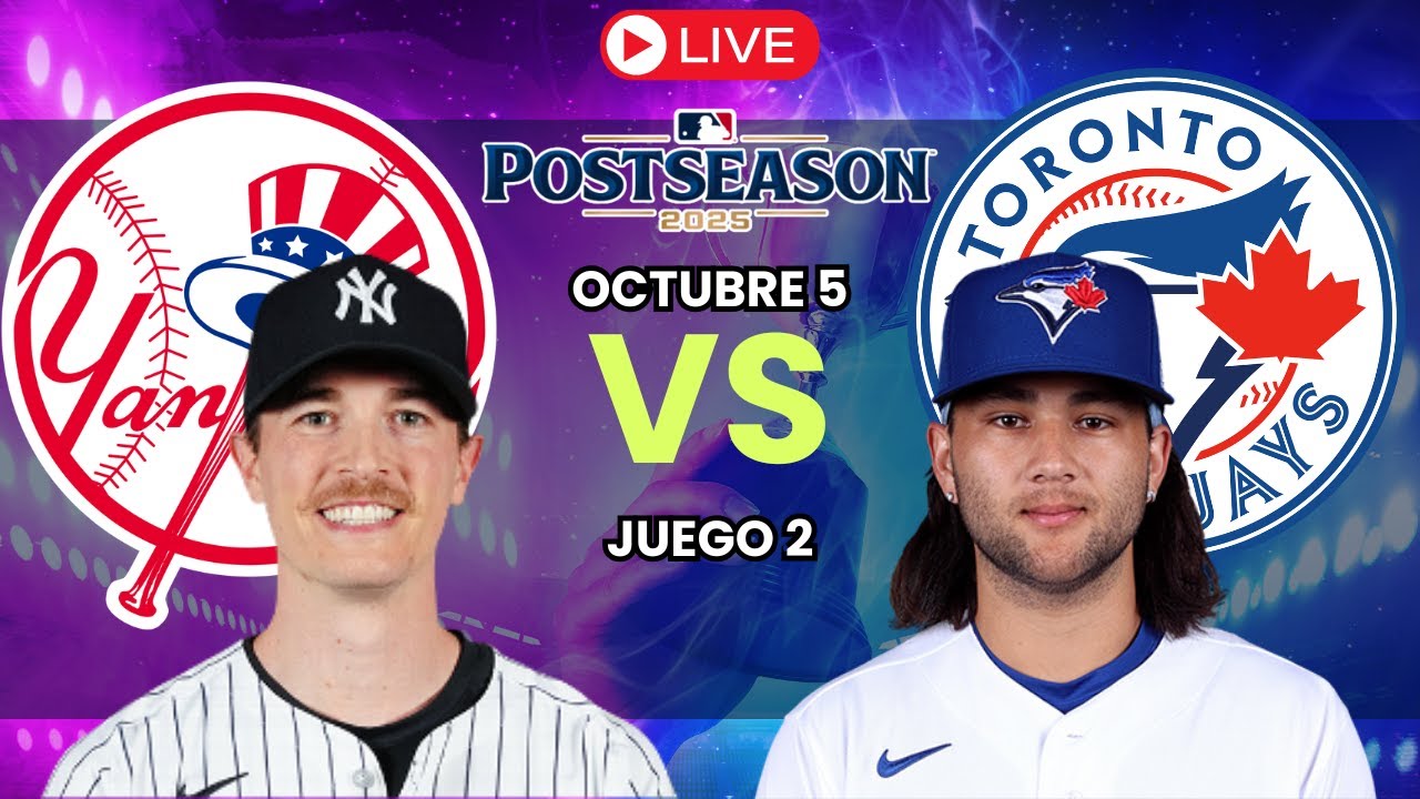 Toronto Blue Jays vs New York Yankees EN VIVO | Juego 2 Ronda Divisional MLB 2025 | Comentarios🎙️