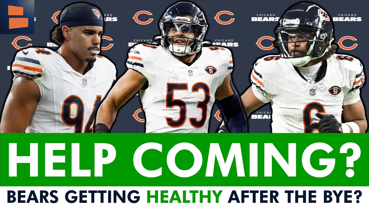 Chicago Bears Getting HEALTHY After The Bye Week?