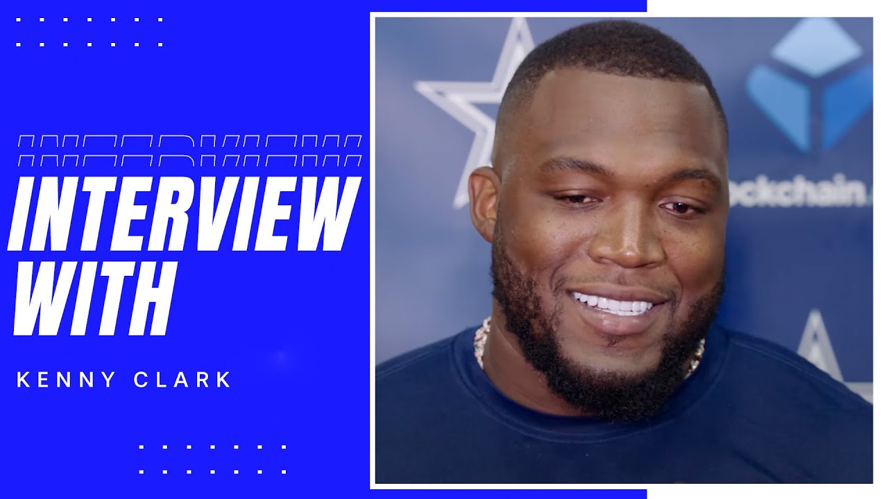Kenny Clark: Excited About the Future | Dallas Cowboys 2025