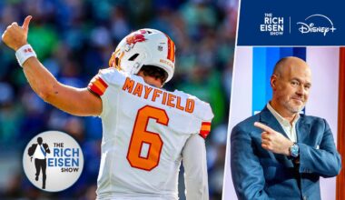 “BAKER F***IN’ MAYFIELD!!!” - Rich Eisen’s High Praise of the Tampa Bay Buccaneers Quarterback