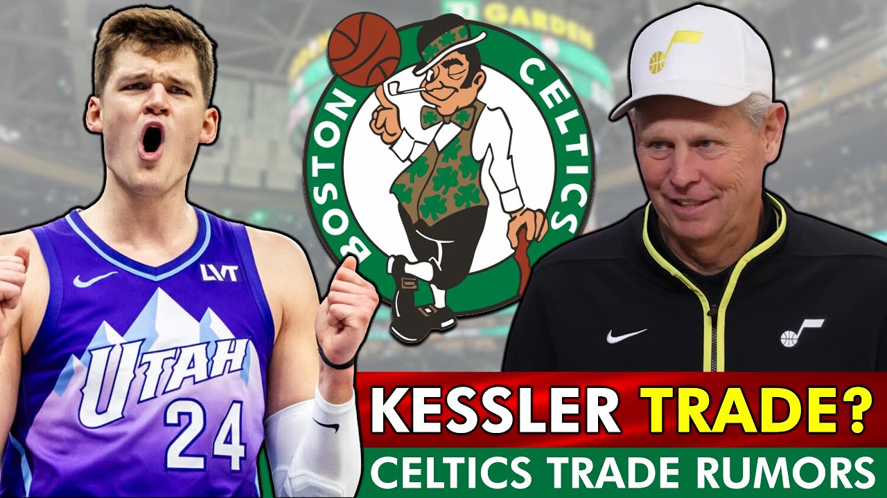 Walker Kessler TRADE To Celtics? Boston Celtics Trade Rumors Before Celtics Preseason