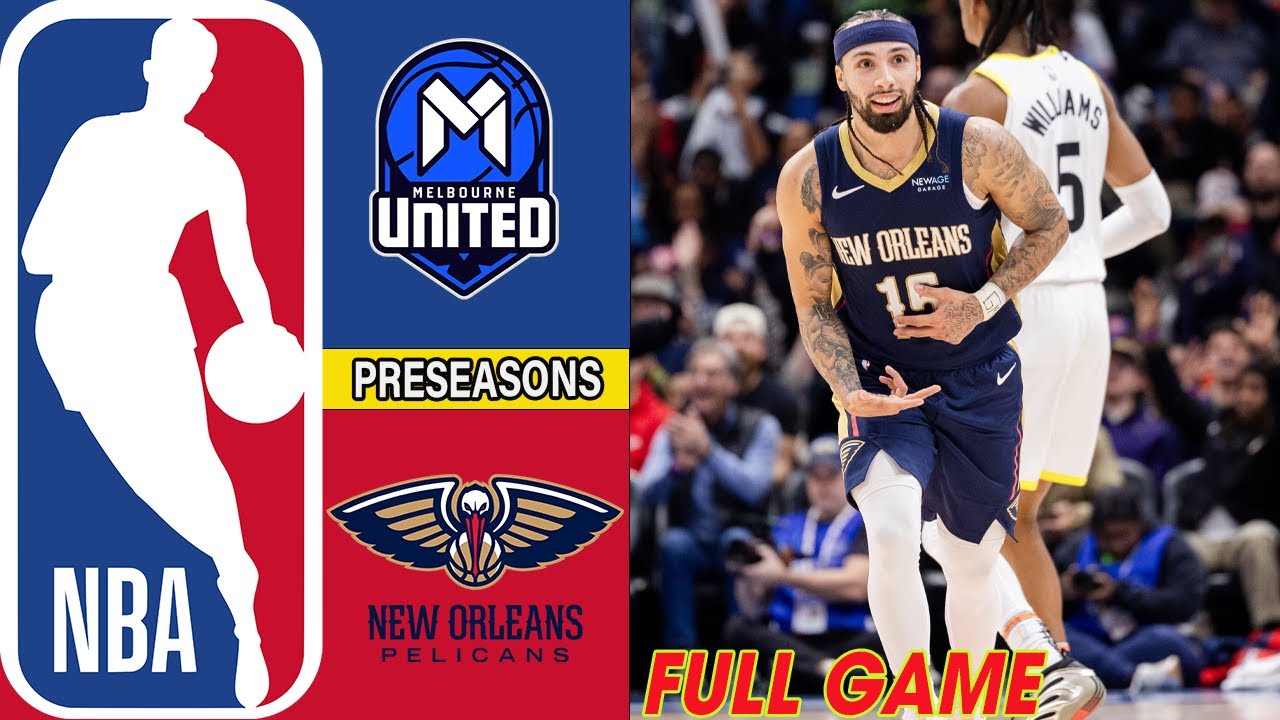 New Orleans Pelicans vs Melbourne United FULL GAME| Otc 3,2025  NBA Melbourne Game, Preseason Today