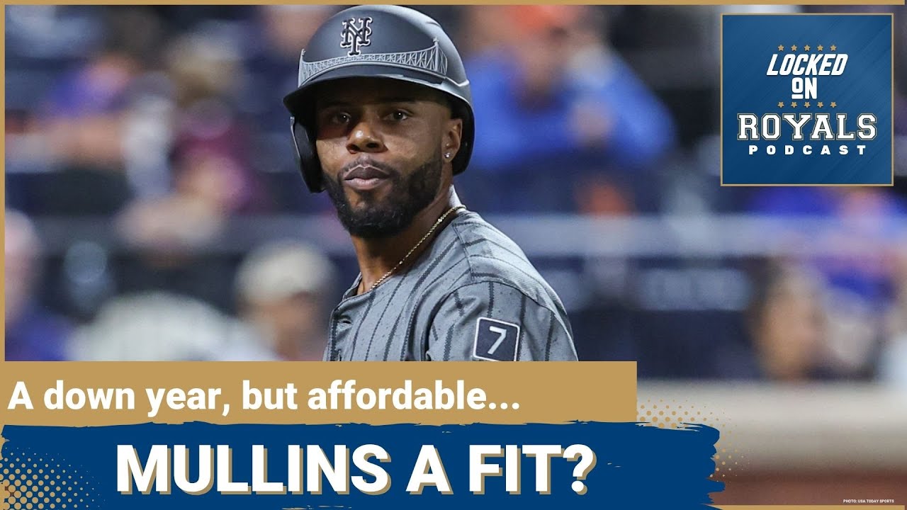 Is Cedric Mullins a fit? | Kansas City Royals Podcast