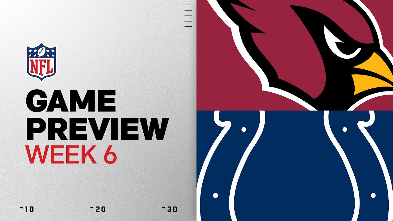 Arizona Cardinals vs Indianapolis Colts | Week 6 Game Preview