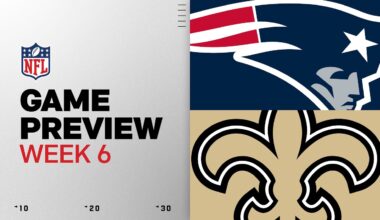 New England Patriots vs New Orleans Saints | Week 6 Game Preview