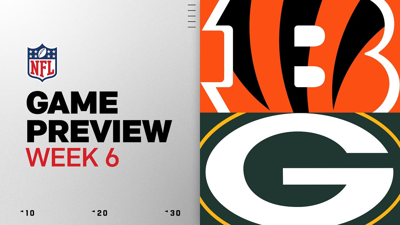 Cincinnati Bengals vs Green Bay Packers | Week 6 Game Preview