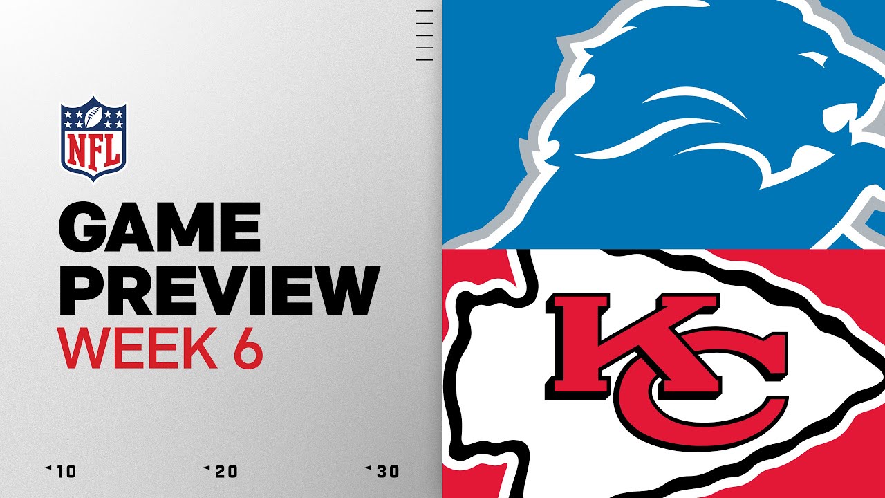 Detroit Lions vs Kansas City Chiefs | Week 6 Game Preview