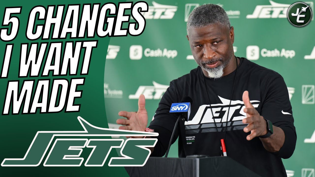 Five Changes I Want To See The New York Jets Make