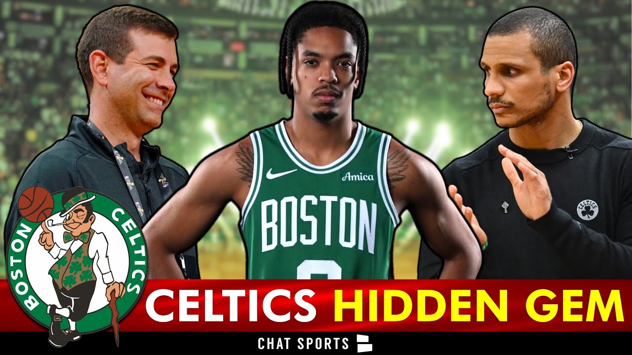 Do The Boston Celtics Have A HIDDEN GEM?