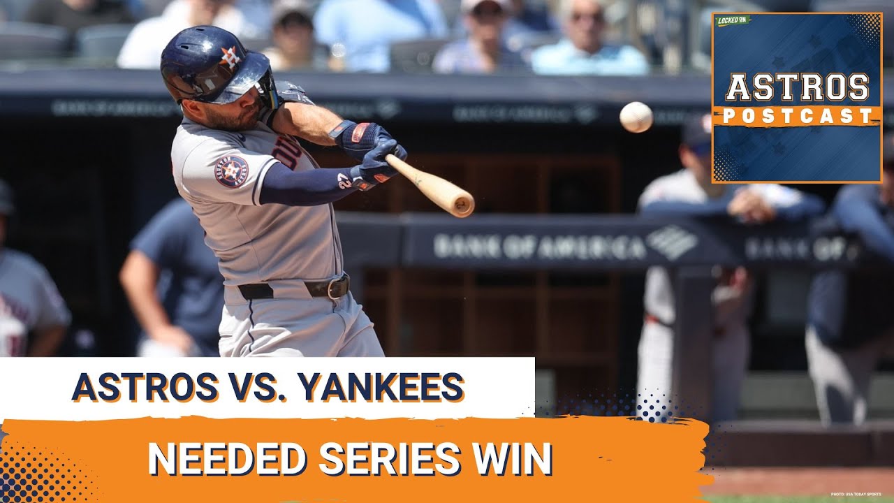 ASTROS POSTCAST: Houston Astros Pick Up Needed Series Win Over The New York Yankees