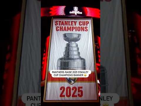 Florida Panthers Raise 2025 Stanley Cup Banner 🏆