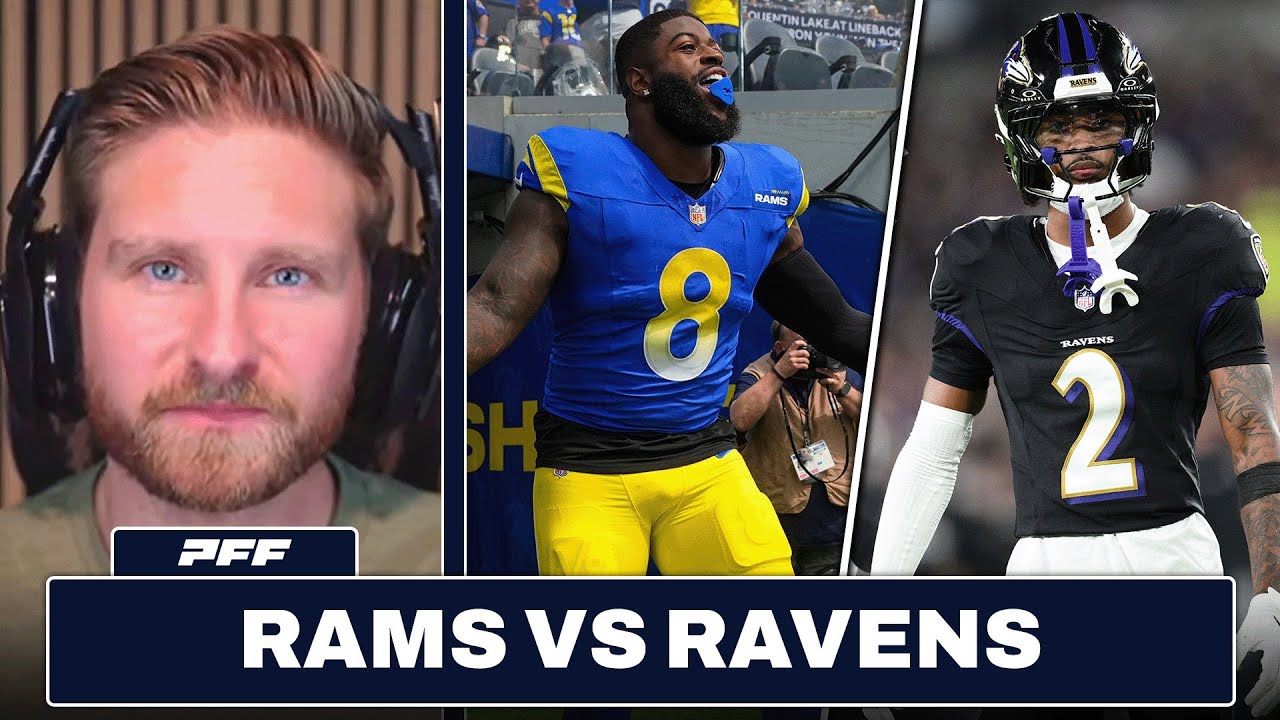 Los Angeles Rams vs. Baltimore Ravens Preview & Prediction | PFF