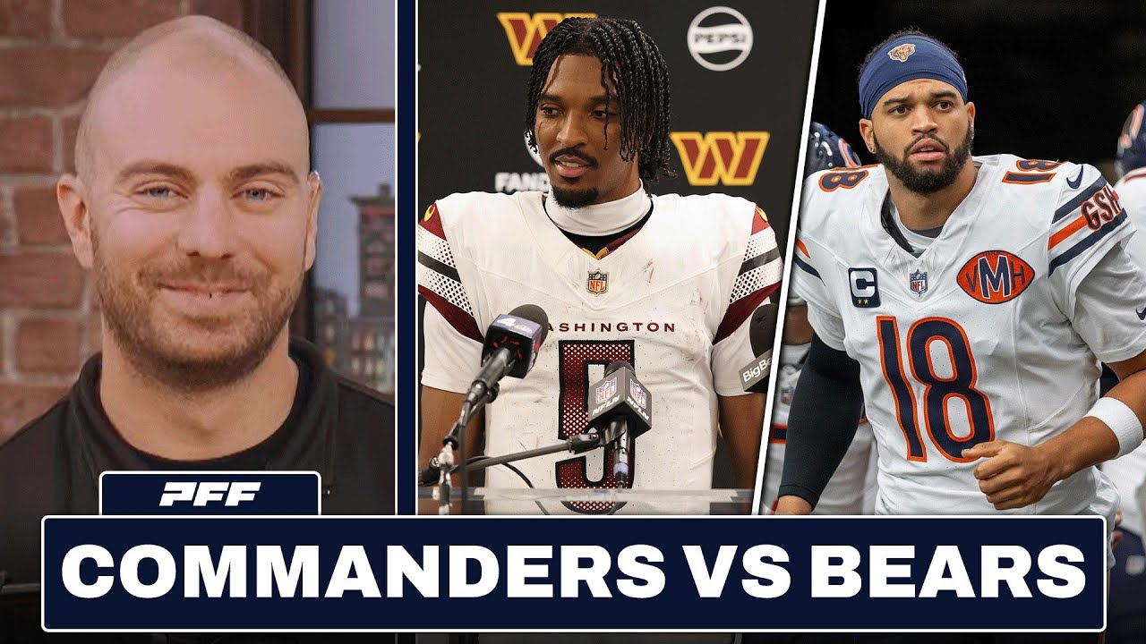 Chicago Bears vs. Washington Commanders Preview & Prediction | PFF