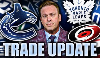 HUGE TRADE BUZZ: ELLIOTTE FRIEDMAN DROPS NEW INFO ON CANUCKS, LEAFS & HURRICANES