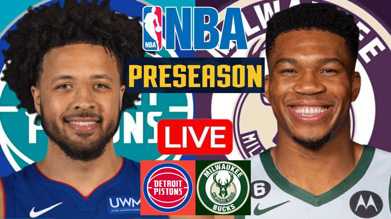 LIVE: DETROIT PISTONS vs MILWAUKEE BUCKS | NBA PRESEASON | PLAY BY PLAY | SCOREBOARD