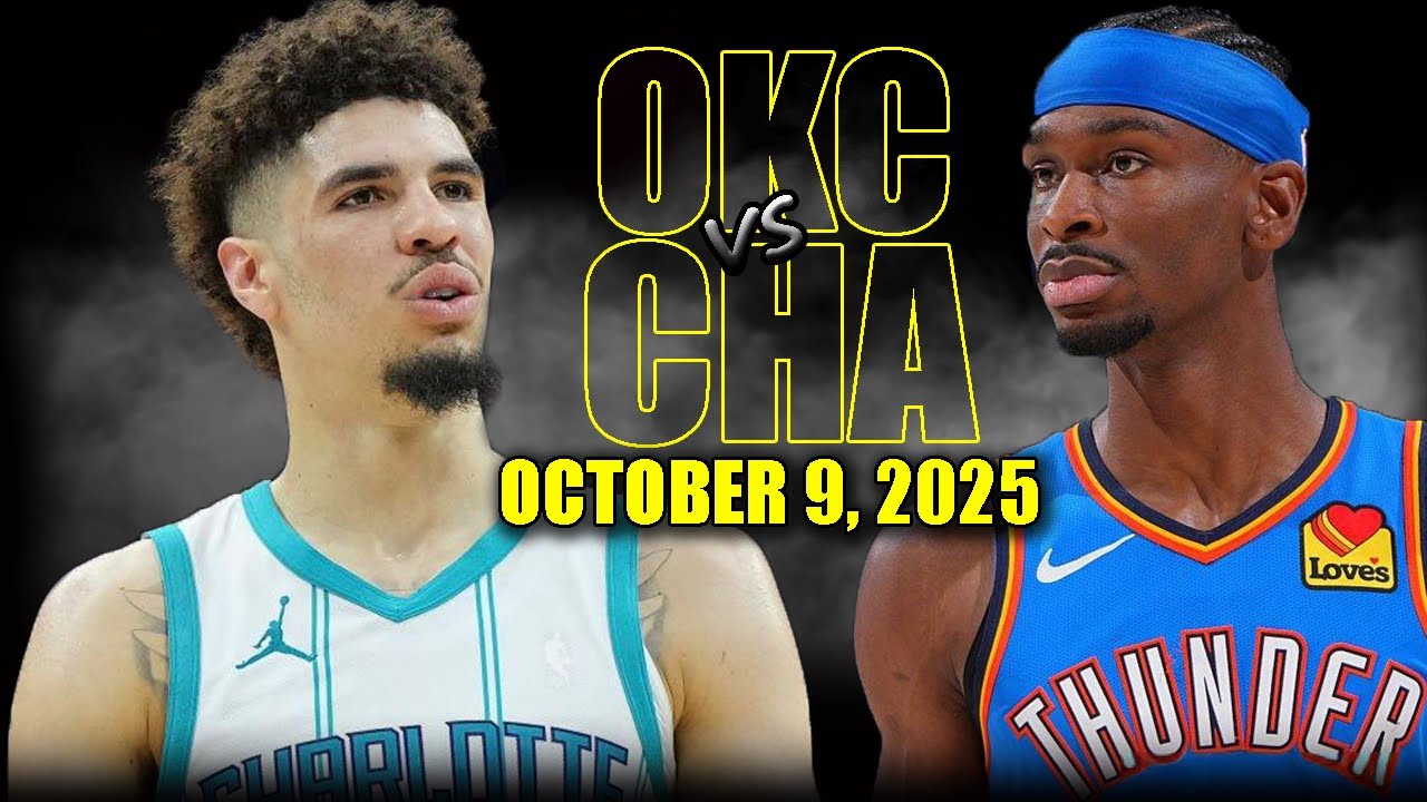 Oklahoma City Thunder vs Charlotte Hornets Full Game Highlights - October 9, 2025 | NBA Preseason