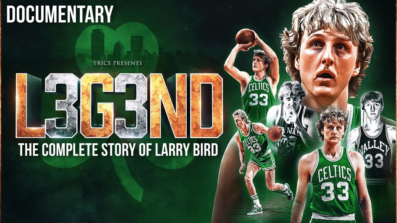 LEGEND: The Complete Story of Larry Bird | Documentary