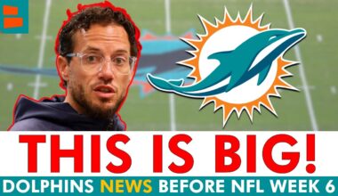 Dolphins Get BIG-TIME NEWS Before NFL Week 6