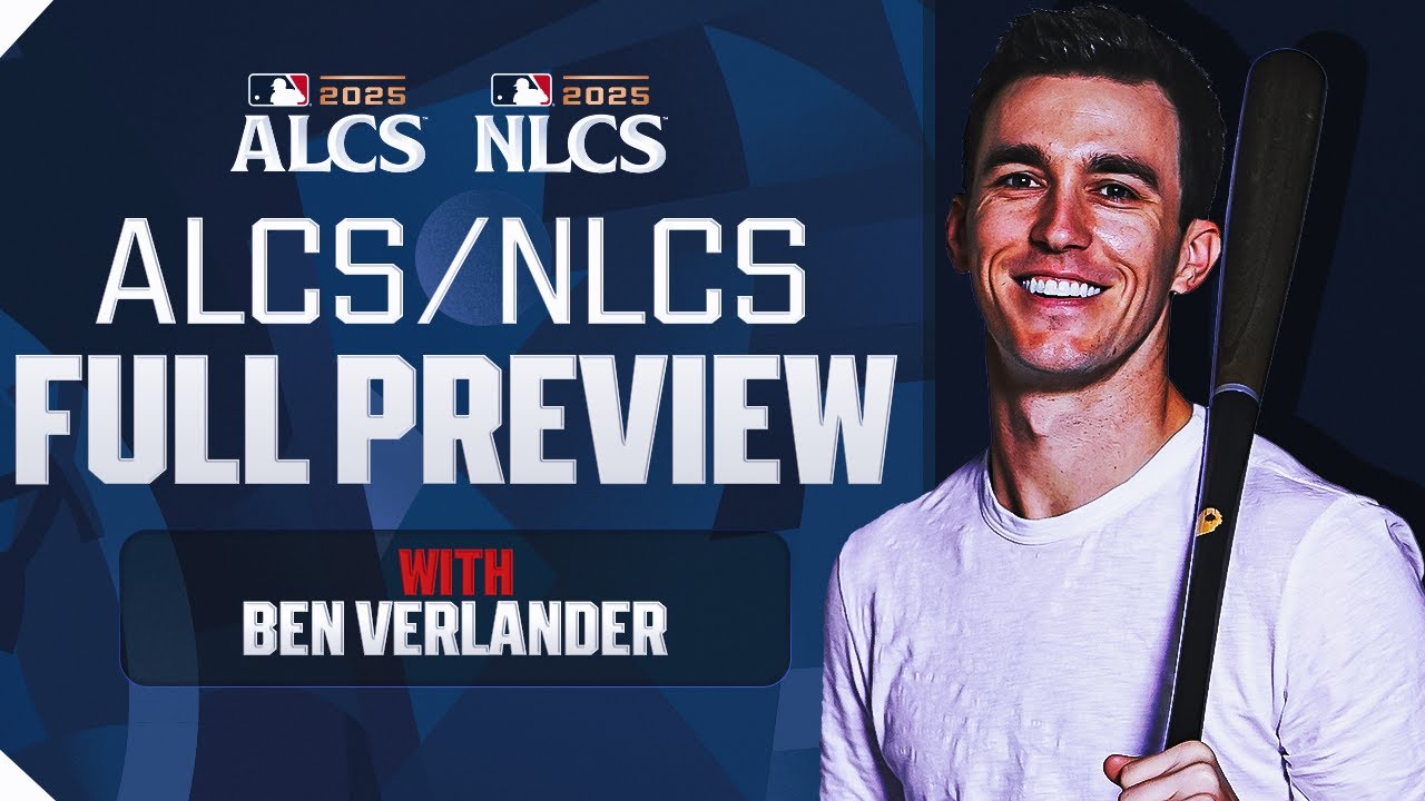 FULL ALCS/NLCS Preview and Analysis with Ben Verlander! (Going through both series!)