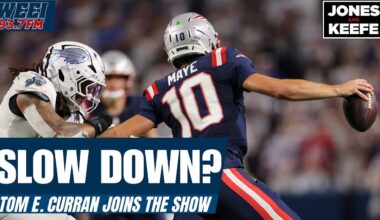 Is the Drake Maye hype out of control? Tom E. Curran joins the show | Jones & Keefe