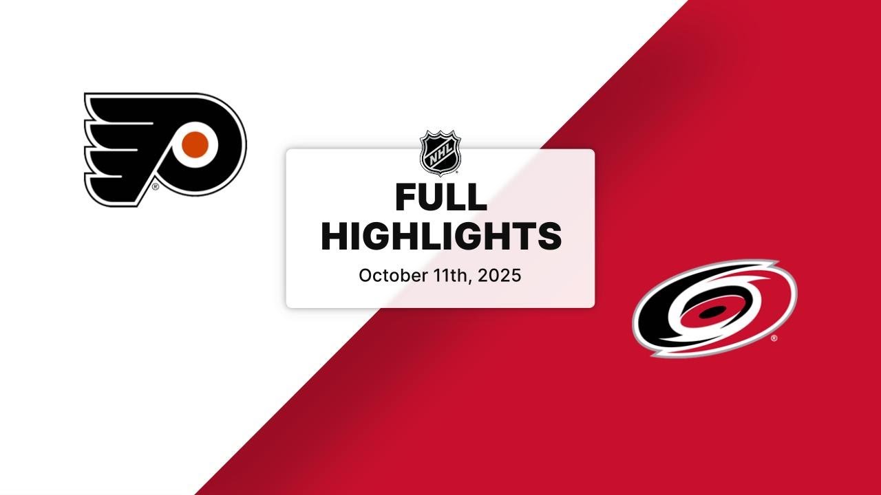NHL Highlights | Flyers vs. Hurricanes | October 11, 2025