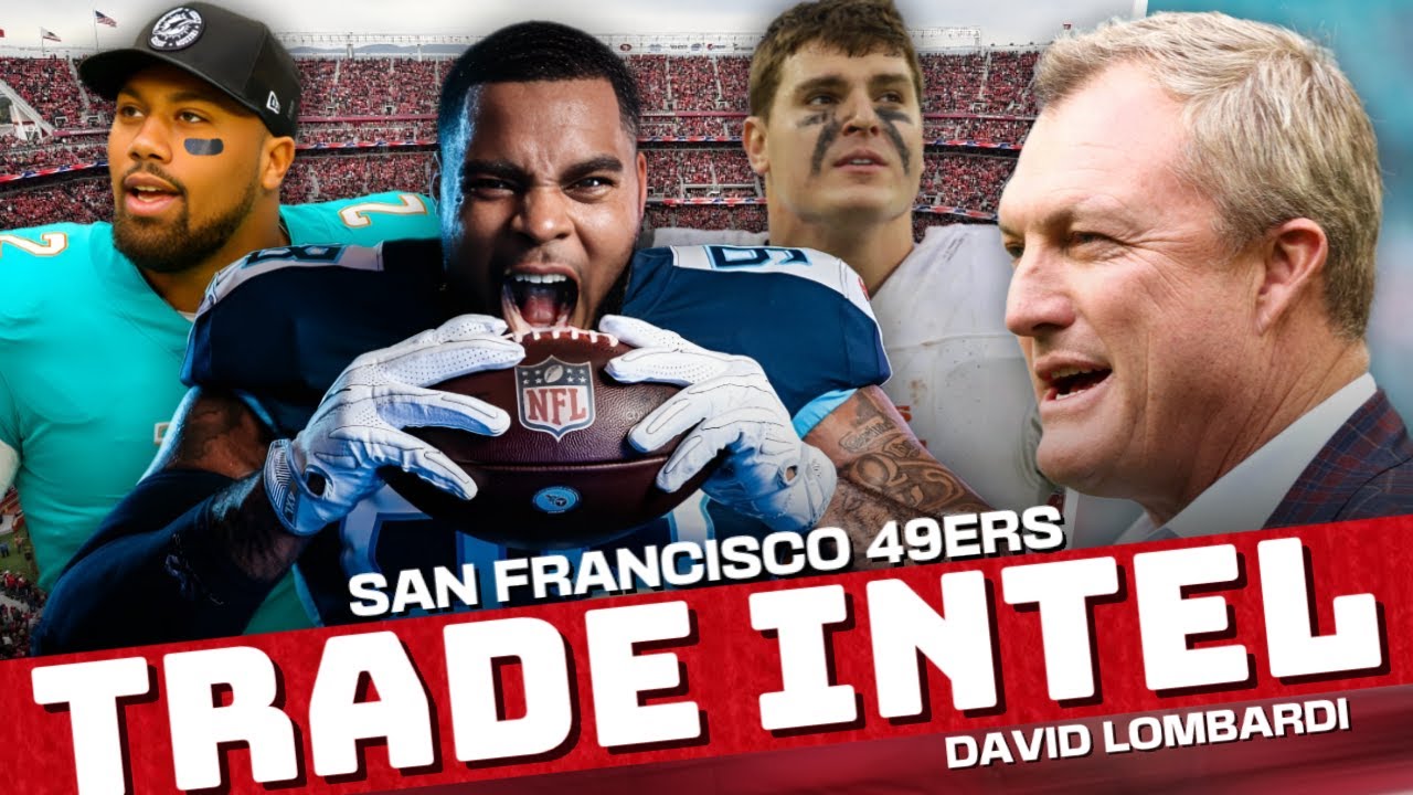 49ers Trade UPDATE: Trey Hendrickson gets closer | Jeffery Simmons, Thibodeaux, Bradley Chubb