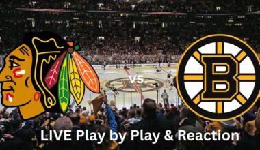 Chicago Blackhawks vs. Boston Bruins LIVE Play by Play & Reaction