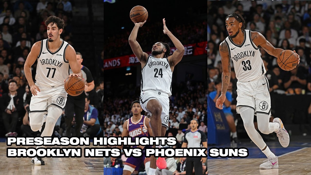 HIGHLIGHTS | Brooklyn Nets Rally to Beat Suns in Macao