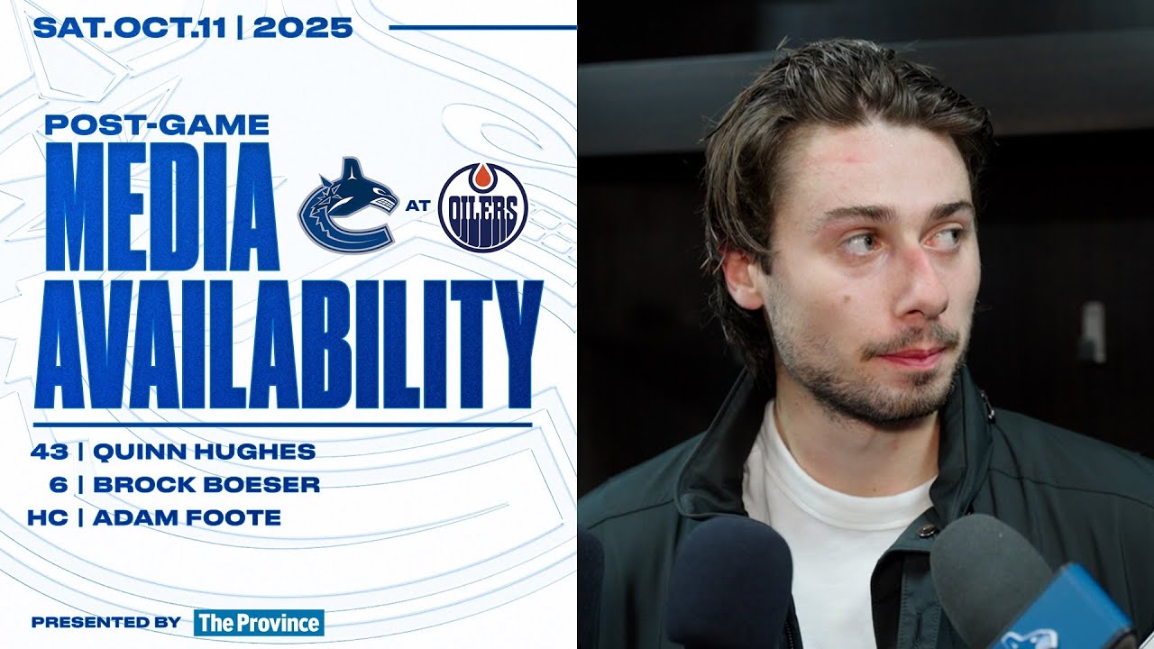 Quinn Hughes, Brock Boeser & Adam Foote Post-Game Media | Canucks at Oilers (Oct 11, 2025)