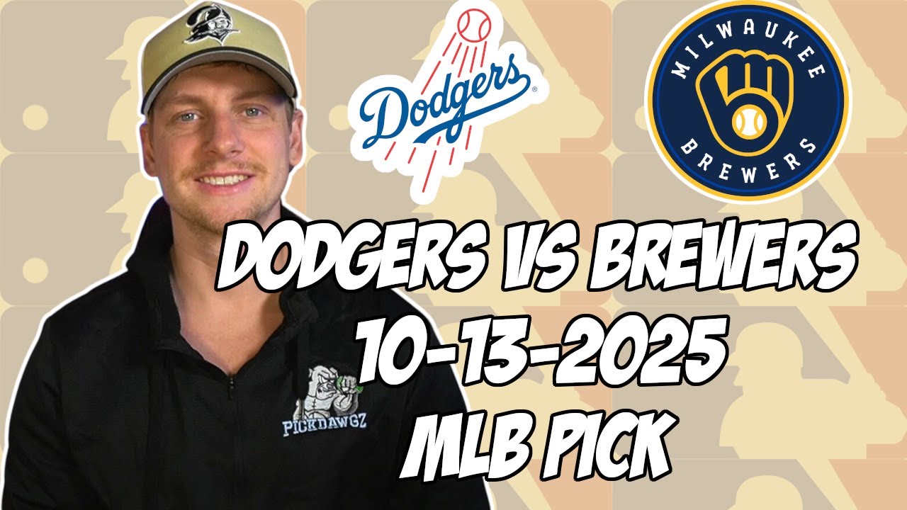Los Angeles Dodgers vs Milwaukee Brewers 10/13/25 MLB NLCS Pick & Prediction | MLB Betting Tips