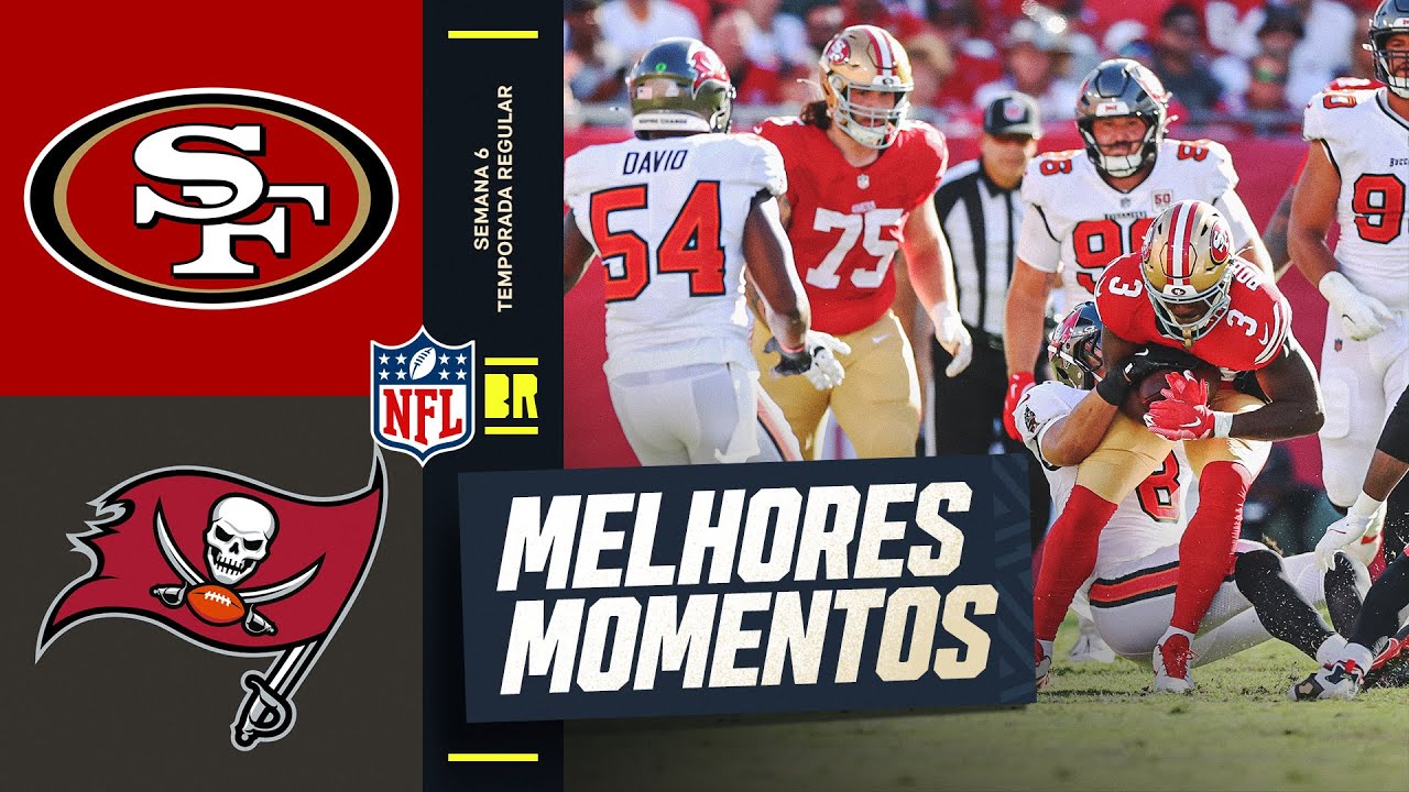 SEMANA 6 | San Francisco 49ers vs Tampa Bay Buccaneers | Melhores Momentos | NFL 2025