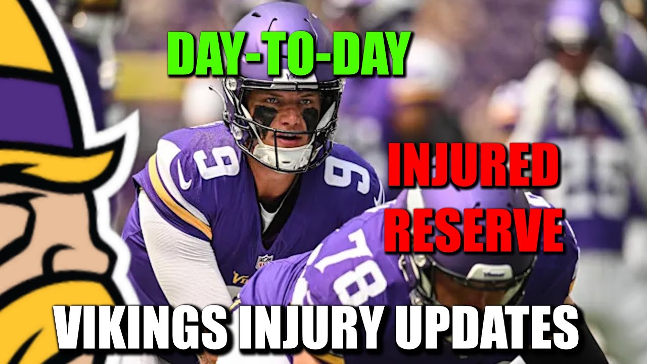 Minnesota Vikings Injury Updates: Who's Returning Soon?