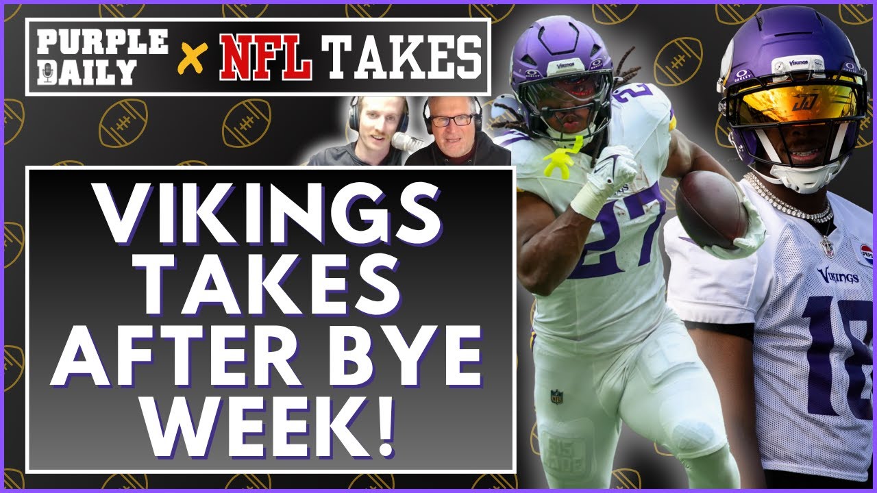 Minnesota Vikings quarterback plans and NFL Takes after Week 6