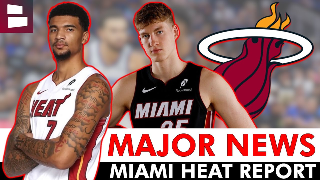 MAJOR Miami Heat News During The NBA Preseason Ft. Kasparas Jakucionis Injury + Kel’el Ware
