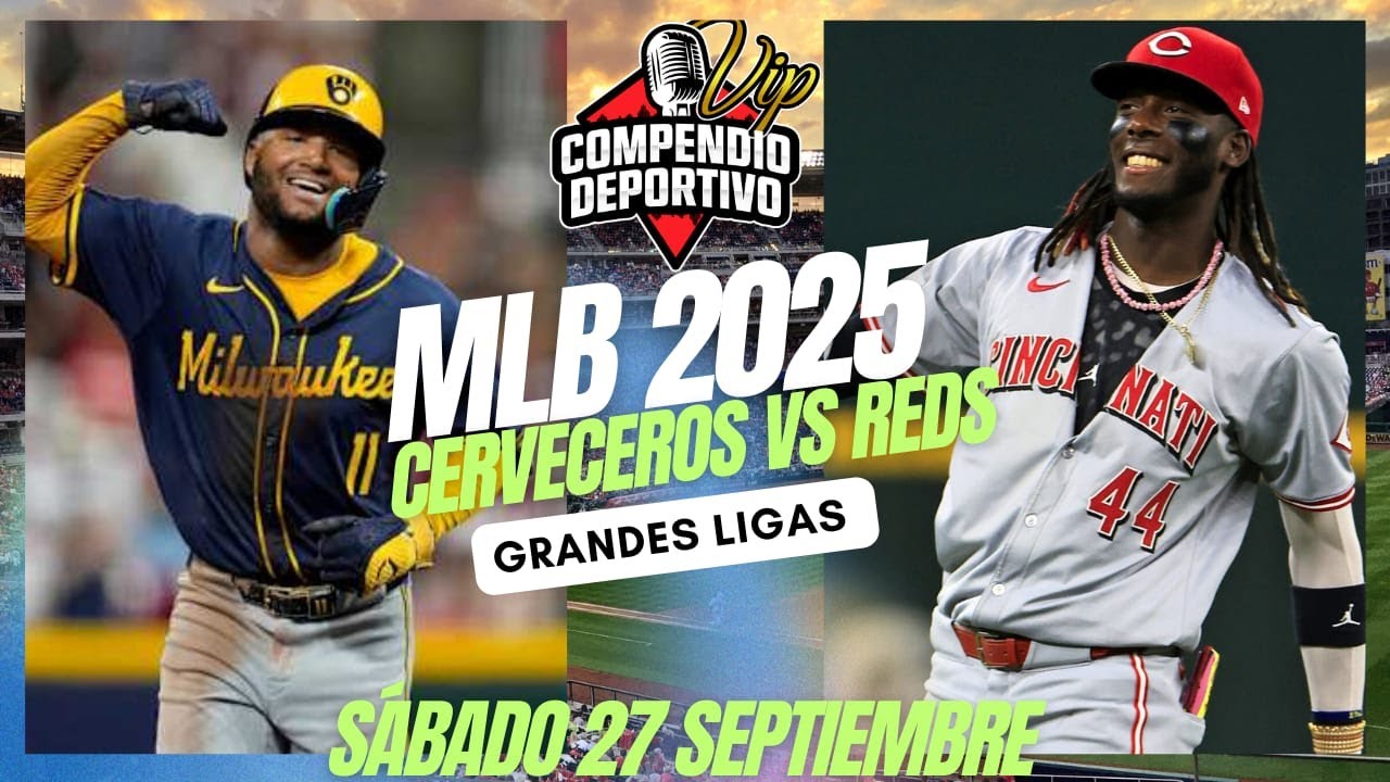 🔴 CINCINNATI REDS VS CERVECEROS DE MILWAUKEE EN VIVO SÁBADO 27 SEPTIEMBRE💥#MLB 2025