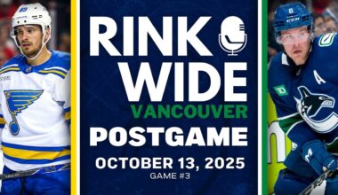 RINK WIDE POST-GAME: Vancouver Canucks vs St. Louis Blues | Game #3 - Oct. 13, 2025